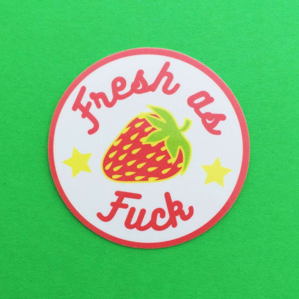 Fresh As Fuck Strawberry Vinyl Sticker