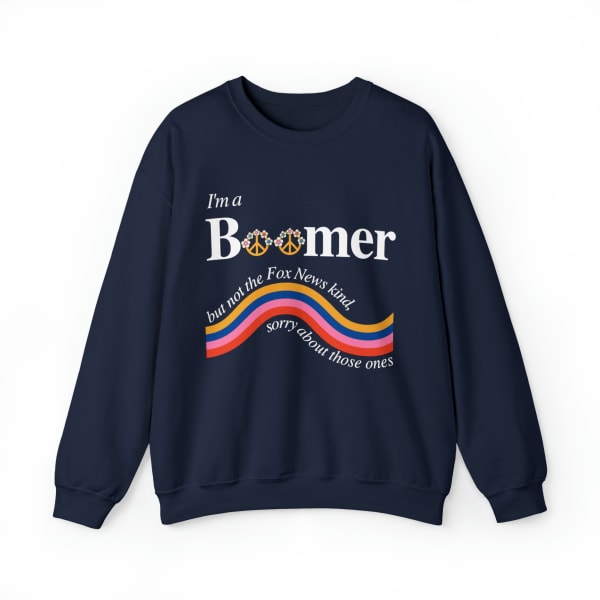 I'm a Boomer But Not the Fox News Kind Unisex Heavy Blend™ Crewneck Sweatshirt - Color: Navy, Size: S