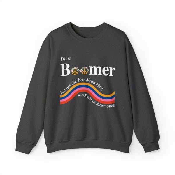 I'm a Boomer But Not the Fox News Kind Unisex Heavy Blend™ Crewneck Sweatshirt - Color: Dark Heather, Size: S