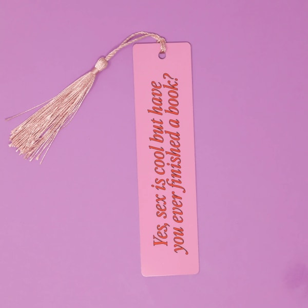 Yes, Sex Is Cool Pink Aluminum Bookmark | Light Metal Bookmark with Tassel