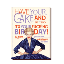 Have Your Cake And Eat It Too Greeting Card