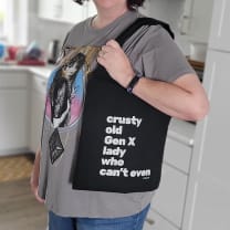 Crusty Old Gen X Lady Who Can't Even Slouchy Canvas Tote in Black