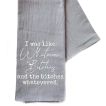 I Was Like Whatever Bitches Cotton Hand Towel | Gray | 16" x 24"