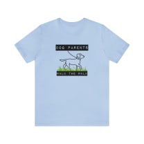 Dog Parents Walk The Walk Unisex Jersey Short Sleeve Tee [Multiple Color Options]