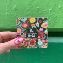 Be Bold Mini Wooden Inspo  Block Sign in Floral Print | 3" x 3"