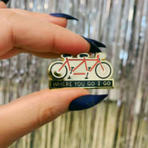 Where You Go I Go - Where You Stay I Stay Enamel Pin in Tandem Bike