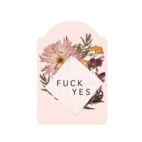 Fuck Yes Flower Large Vinyl Sticker | 4” x 2.75” | Durable for Laptop, Water Bottle, Etc.