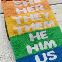 She Her They Them He Him Us Pronoun Socks | Pride LGBTQ+ Rainbow Pattern Socks