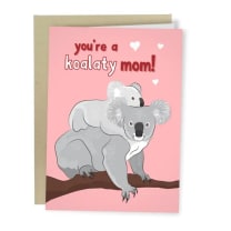 Koalaty Mom Greeting Card | Mother's Day Card | 5" x 7"