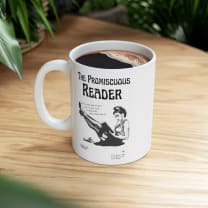 The Promiscuous Reader Ceramic Mug 11oz