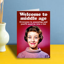 Welcome To Middle Age Female Greeting Card