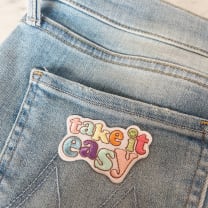 Take it Easy Patch | Colorful Embroidered Inspirational Quote Applique