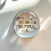 Dear Life It's So Very Beautiful Here Paperweight | Glass Dome