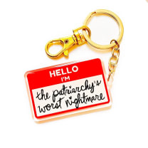 The Patriarchy's Worst Nightmare Feminist Acrylic Keychain