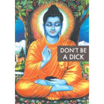 Don't Be a Dick Fridge Magnet | 2" x 3"