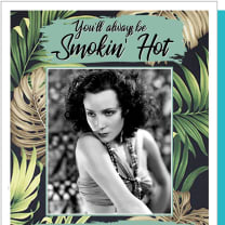 Smokin' Hot Greeting Card