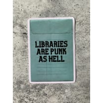 Libraries Are Punk As Hell Vinyl Sticker