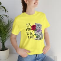 It's Fun to be a Hoe Jersey Short Sleeve Tee [Multiple Color Options] with Kitten Motif