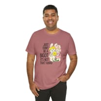 Just Don't Be A Bigot It's Not That Hard Unisex Jersey Short Sleeve Tee [Multiple Color Options]