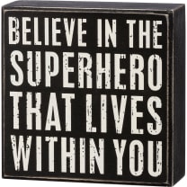 Believe In The Superhero That Lives Within You Box Sign | Wood | Rustic Farmhouse Decor