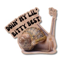 Doin' My Lil' Bitty Best Snail Sticker | Vinyl Die Cut Decal