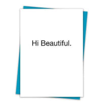 Hi Beautiful Greeting Card with Teal Envelope