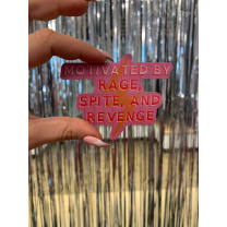 Motivated By Rage Spite And Revenge | Vinyl Die Cut Sticker