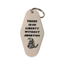 There is No Liberty Without Abortion Snake Keychain