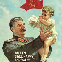 I Hate Babies! But I'm Still Happy for You Stalin Propaganda Art Card