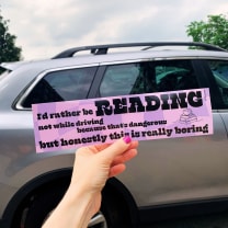 I'd Rather Be Reading Not While Driving Bumper Sticker