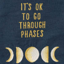 It's Ok To Go Through Phases Kitchen Towel | Navy Blue Cotton Linen Tea Dish Towel | 20" x 26"