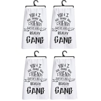 Set of 4 You & I Are More Than Friends, We're Like a Really Small Gang Funny Snarky Dish Cloth Towel | Funny Tea Towel