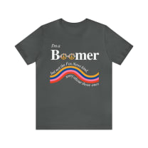 I'm a Boomer But Not the Fox News Kind Jersey Short Sleeve Tee [Multiple Color Options] - Sizes: S, Colors: Asphalt