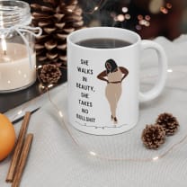 She Walks in Beauty, She Takes No Bullshit Ceramic Mug 11oz