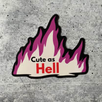 Cute As Hell | Vinyl Die Cut Sticker