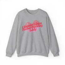 I Swear Like a Fatherfucking Lady Unisex Heavy Blend™ Crewneck Sweatshirt Sizes SM-5XL | Plus Size Available