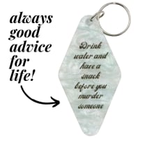 Drink Water Before You Murder Someone Keychain in Marble Mint