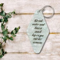 Drink Water Before You Murder Someone Keychain in Marble Mint