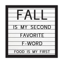 Fall Is My Second Favorite F-Word, Food Is My First Beverage Party Napkins | 5" Square