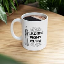 Ladies Fight Club Ceramic Mug 11oz - Size: 11oz