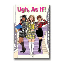 Ugh, As If! Clueless Refrigerator Magnet | Rectangular Magnet