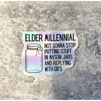 Elder Millennial Sticker