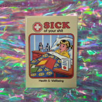 Sick Of Your Shit Health & Wellbeing Fridge Magnet | '80s Children's Book Style Satirical Art by Steven Rhodes