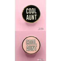 Cool Aunt Brass Lapel Pin in Black or Pink