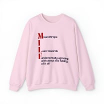 MILF Misanthrope I Lean Towards Fundamentally Agreeing With About the Futility of It All Unisex Heavy Blend™ Crewneck Sweatshirt Sizes SM-5XL | Plus Size Available