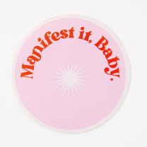 Manifest It Baby Pink Round Vinyl Sticker