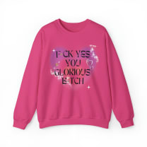 F💎ck Yes You Glorious B💎tch Unisex Heavy Blend™ Crewneck Sweatshirt Sizes SM-5XL | Plus Size Available
