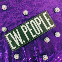 Ew, People Wooden Box Sign | Black with White Lettering 10.5" Long