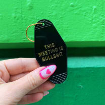 This Meeting is Bullshit Motel Keychain in Black