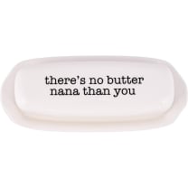 There's No Butter Nana Than You Butter Dish Tray with Lid | Ceramic 8.5"L x 3.5"W